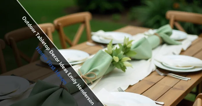 Outdoor Tabletop Decor Ideas Emily Henderson Outdoor tabletop decor ideas Emily Henderson style with linen runner fresh herbs candles golden hour lighting patio setup