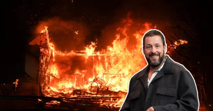 Adam Sandler house fire Pacific Palisades wildfire damage Los Angeles 2025